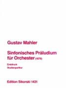 Symphonic Prelude (Sinfonisches Praludium) by Mahler Gustav for Score