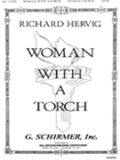 Woman With A Torch by Hervig Richard for SATB