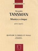 Musica A Cinque by Tansman A - String Parts Only - for Piano Quintet