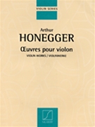 Violin Works by Honegger Arthur for Violin and Piano