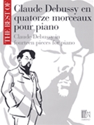 Fourteen Pieces For Piano by Debussy Claude for Piano