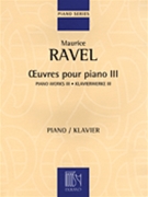 Piano Works III by Ravel Maurice for Piano