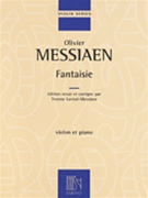 Fantaisie by Messiaen Olivier - Loriod-Messiaen Yvo - for Violin and Piano