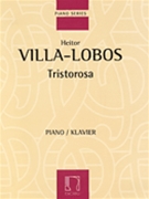 Tristorosa by Villa-Lobos for Piano