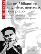 22 Pieces For Piano by Milhaud for Piano