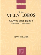 Piano Works I by Villa-Lobos Heitor for Piano