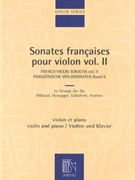 French Violin Sonatas Volume 2 by MilhaudHoneggerTai for Violin and Piano (Vol 2)