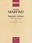 Rapsodie Tcheque by Martinu Bohuslav - Strauss Ivan - for Violin and Piano