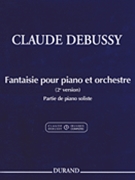 Fantaisie Pour Piano Et Orchestre by Debussy Claude for Piano