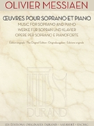 Music for Soprano and Piano by Messiaen Olivier for Sopr Collection