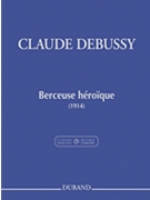 Berceuse Heroique by Debussy Claude for Piano