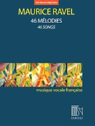46 Melodies High Voice And Piano by Ravel Maurice for Vocal