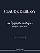 Six Epigraphes Antiques by Debussy Claude for Piano