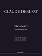 Intermezzo Cello and Piano Excerpt from S3 V1 Complete by Debussy Claude for Cello
