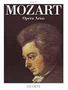 Mozart Opera Arias by Mozart Wolfgang Amadeus - Tenor - for Tenor Voc