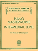 Piano Masterworks - Intermediate Level by Various for Piano