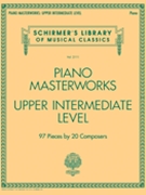 Piano Masterworks - Upper Intermediate Level by Various for Piano