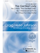 Gentlest Lady by Brandt Doug for SATB a cappella