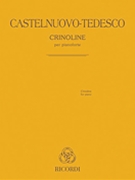 Crinoline by Castelnuovo-Tedesco Mario for Piano