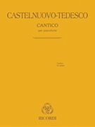 Cantico by Castelnuovo-Tedesco Mario for Piano