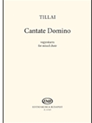Cantate Domino by Tillai Aurel for SATB a cappella
