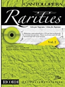 Rarities - Arias for Soprano Volume 2 by Various - Cantolopera - for Soprano