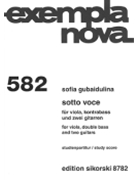 Sotto Voce For Viola Double Bass And Two Guitars by Gubaidulina Sofia for Study Score