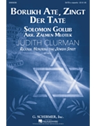 Borukh Ate Zingt Der Tate by Golub Solomon - Mlotek Zalomon - for SATB a cappella