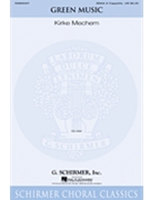 Green Music by Mechem Kirke for SSAA a cappella