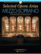 Selected Opera Arias by Various - Robert L. Larsen - for Mezzo-Soprano