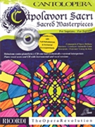 Sacred Masterpieces for Soprano by Various for Soprano (Cantolopera - Vol Three)