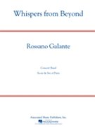 Whispers from Beyond by Galante Rossano for Concert Band
