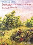 Vocal Chamber Music by Cilea Francesco - Cilea Francesco - for Voice