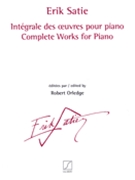 Complete Works for Piano Volumes 1-3 by Satie Erik for