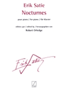 Nocturnes by Satie Erik - Orledge Robert - for Piano