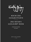 Zoli Kocsis's Manuscript Book by Kurtag Gyorgy for