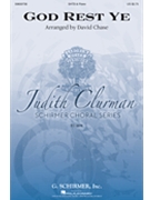 God Rest Ye by - Chase David - for SATB and Piano