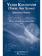 Yeish Kochavim - There are Stars by Tunick Jonathan Hannah Senesh for SATB and Piano