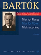 Trios For Flutes by Bartok Bela - Zempleni Laszlo - for Score and Parts