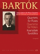 Quartets for Flutes by Bartok Bela - Zempleni Laszlo - for Score and Parts