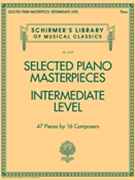 Selected Piano Masterpieces - Intermediate Level by Various for Piano