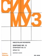 Symphony No. 12 Op. 114 by Weinberg Mieczyslaw for Study Score