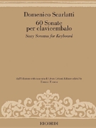 Sixty Sonatas for Keyboard by Scarlatti Domenico for Piano