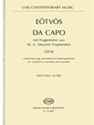 Da Capo (Mit Fragmenten Aus W. A. Mozarts Fragmenten) by Eotvos Peter for Score