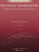 Toward the Splendid City by Danielpour Richard for Concert Band