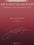 Toward the Splendid City by Danielpour Richard for Score