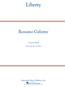 Liberty by Galante Rossano for Concert Band
