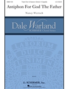 Antiphon For God The Father by Wertsch Nancy for Triple Choir/a cap