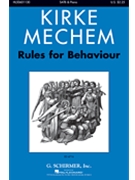 Rules For Behaviour 1787 by Mechem Kirke for SATB and Piano