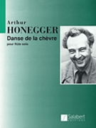 Danse De La Chevre by Honegger Arthur for Flute Solo